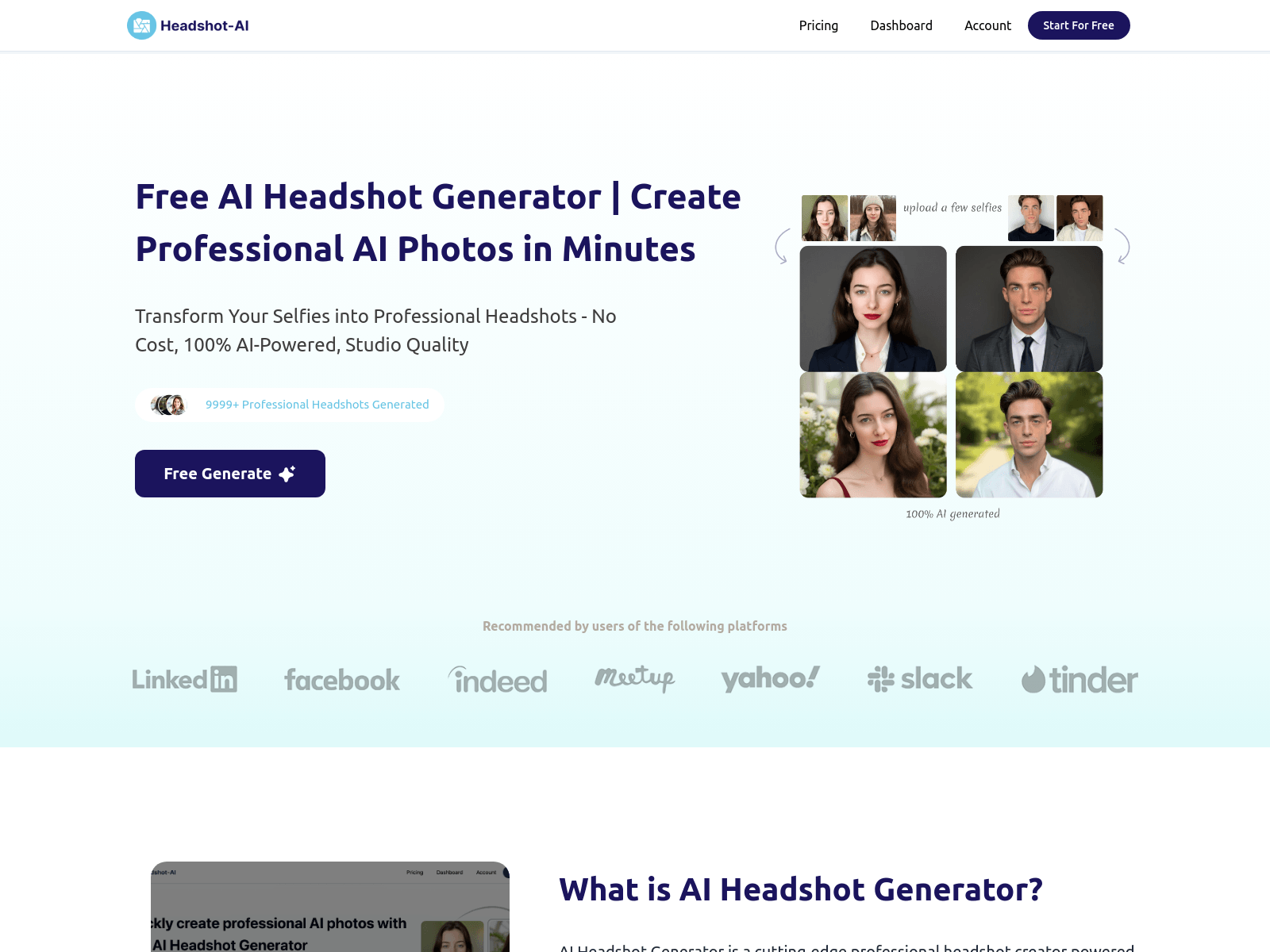 Headshot-AI is a free AI headshot generator that transforms selfies into professional-quality photos for LinkedIn and other profiles.
