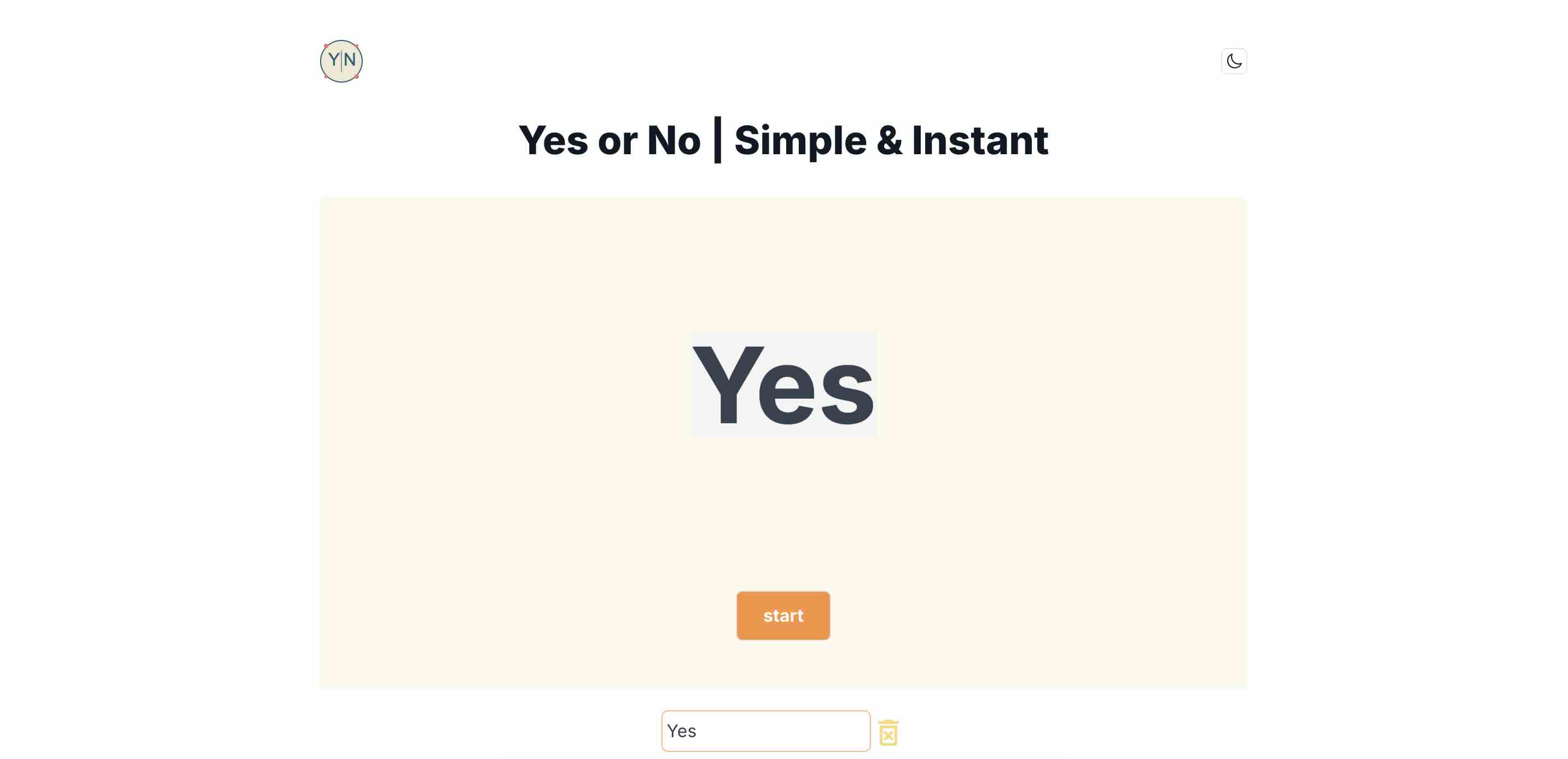 A simple decision-making tool that provides instant yes/no answers to your questions.